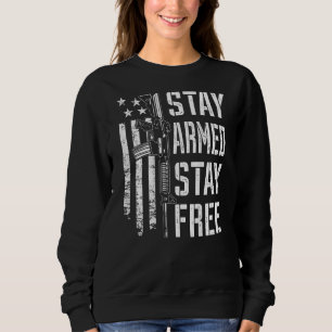 Sweatshirt Restez Armés Restez Libres Pro Armes AR15 2e Amen