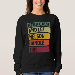 Sweatshirt Restez Calme Et Laissez Nelson Manipuler Cette Cit