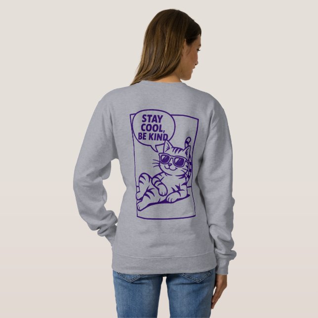 Sweatshirt Restez Cool Soyez Gentil Chat Positivité (Dos entier)