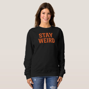 Sweatshirt Restez Drôle Vêtements de Rue Rétro