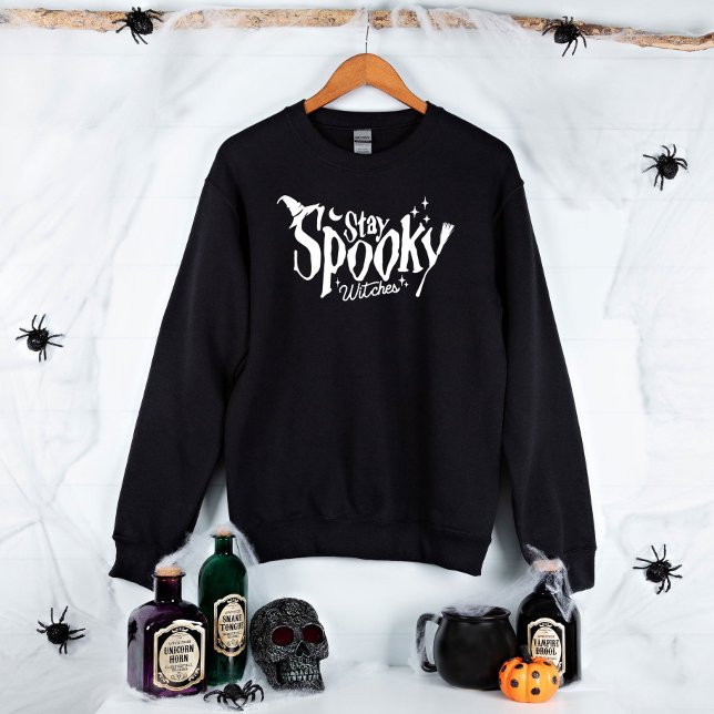 Sweatshirt Restez Éffrayant sorcière Halloween drôle (Stay Spooky Witches Witch Halloween Funny Sweatshirt)