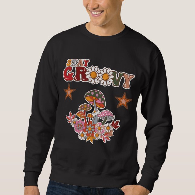 Sweatshirt Restez Groovy Champignon Rétro & Fleur de Margueri (Devant)