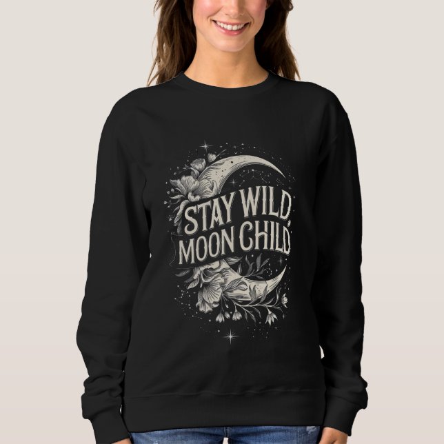 Sweatshirt Restez sauvage Lune Enfant Céleste Lune Boho et ét (Devant)