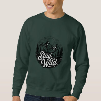 Sweatshirt Restez Sauvage Montagnes Forêt Vintage Emblème de