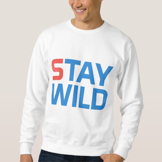Sweatshirt restez toujours à l'écart. (Devant)