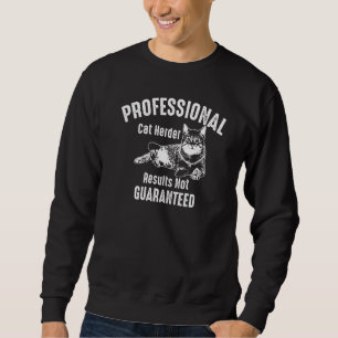 Sweatshirt Résultats Professionnels De L'Herder De Chat Non G