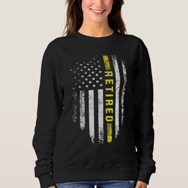 Sweatshirt Retired 911 Dispatcher   Thin Yellow Line Flag (Devant)
