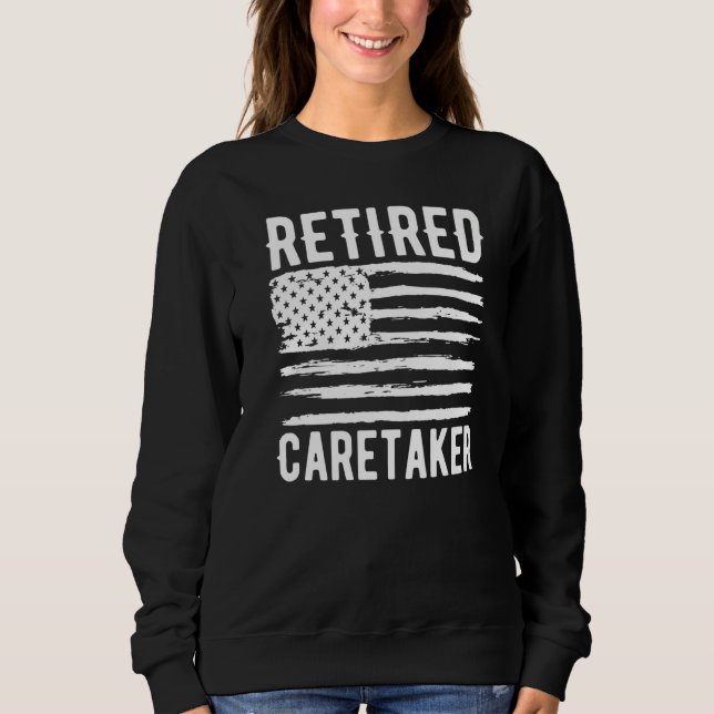 Sweatshirt Retired Caretaker Profession American Flag Premium (Devant)