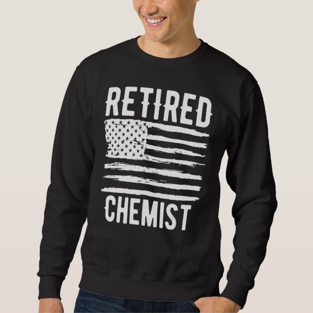 Sweatshirt Retired Chemist Profession American Flag (Devant)