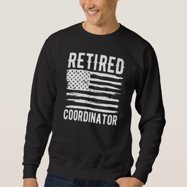 Sweatshirt Retired Coordinator Profession American Flag Premi (Devant)