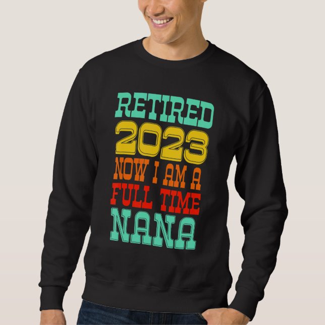 Sweatshirt Retired Nana 2023 (Devant)