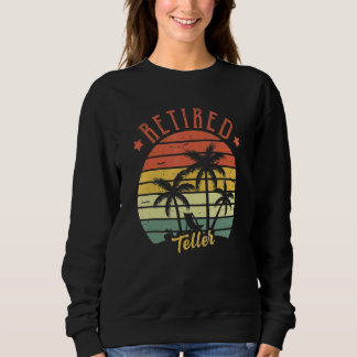 Sweatshirt Retired Teller Retro Vintage For Men Dad
