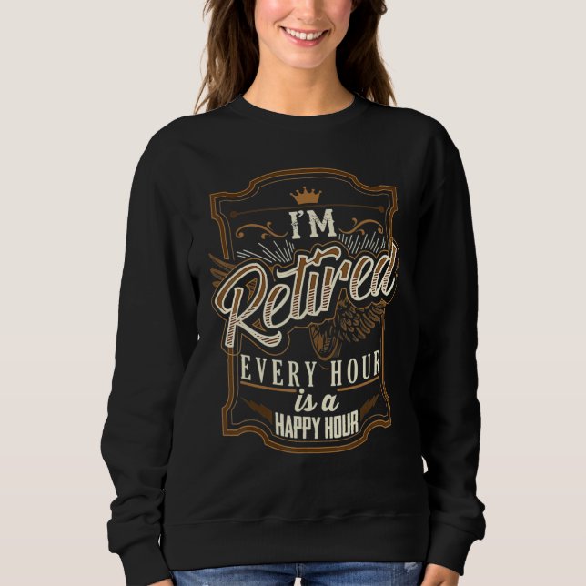 Sweatshirt Retirement for Men  I'm Retired (Devant)