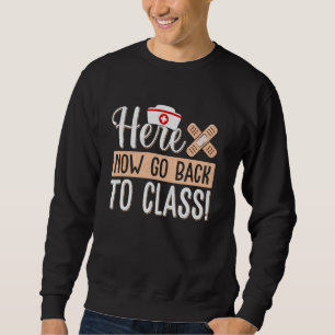 Sweatshirt Retour À La Classe Soins Infirmiers Funny Nur Écol