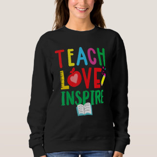 Sweatshirt Retour À L'École Apprendre L'Amour Inspirer Les Ét