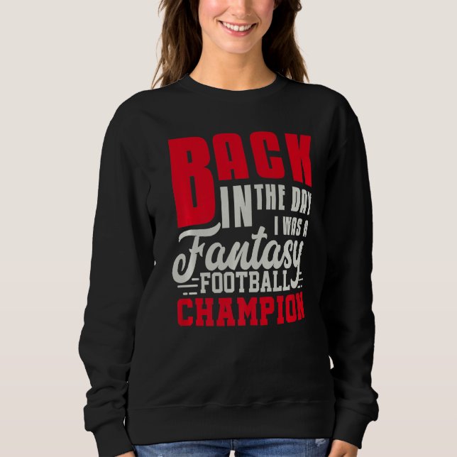 Sweatshirt Retour Dans La Journée Imaginaire Champion De Foot (Devant)