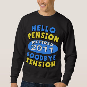 Sweatshirt Retraite 2011