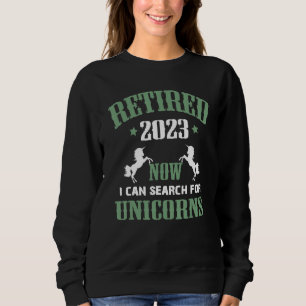 Sweatshirt Retraité 2023 Maintenant je peux chercher des lico