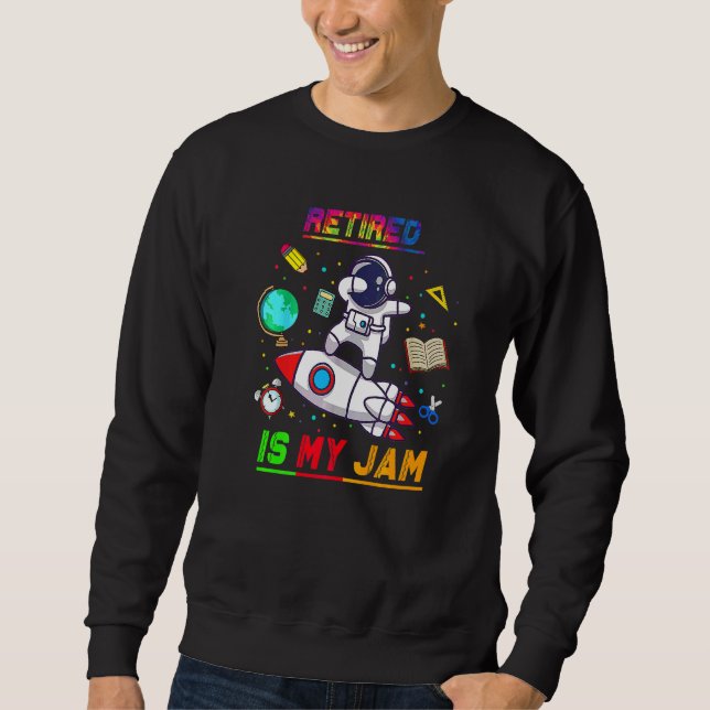 Sweatshirt Retraité Est Mon Jam Astronaute Retour À L'École E (Devant)