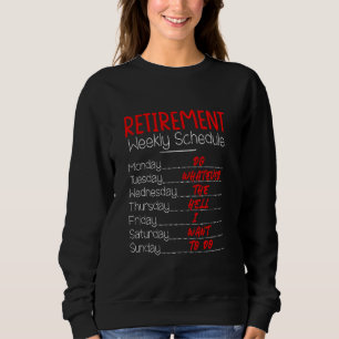 Sweatshirt Retraite Horaire hebdomadaire, Drôle Parti de la r