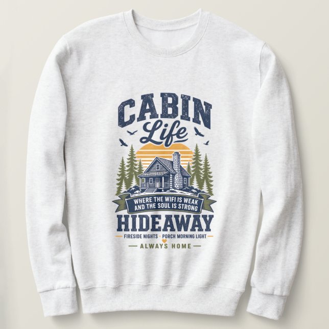 Sweatshirt Retraite Vie de Cabane  (Design devant)