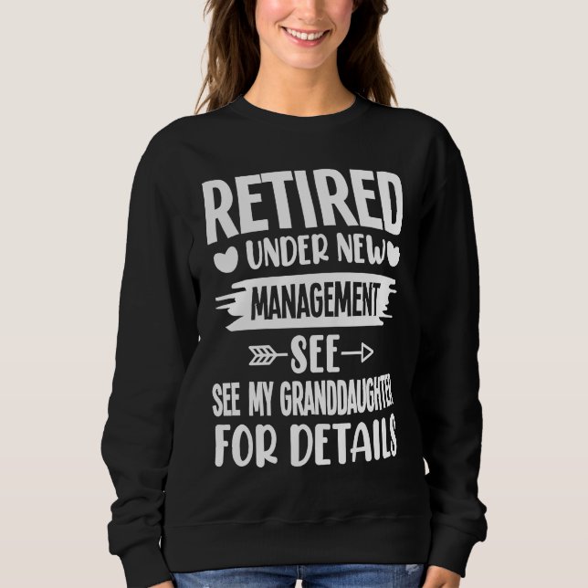 Sweatshirt Retraitée sous la nouvelle direction petite-fille  (Devant)