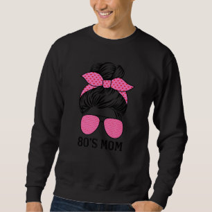 Sweatshirt Retro 80's Maman 1980s Dix-neuf-huit-vingts 80s Ma