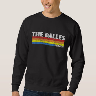 Sweatshirt Retro 80s Oregon OR Souvenir The Dalles