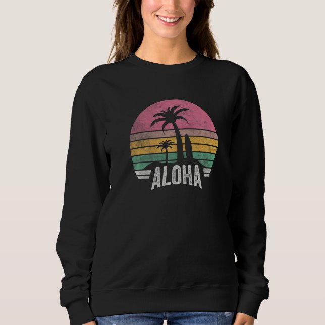 Sweatshirt Retro Aloha Hawaii Hawaii Island Palm Beach Surf (Devant)