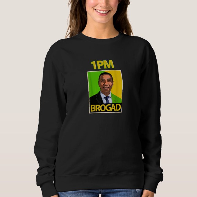 Sweatshirt Retro Art Andrew Holness, 1PM BROGAD JLP Supporter (Devant)