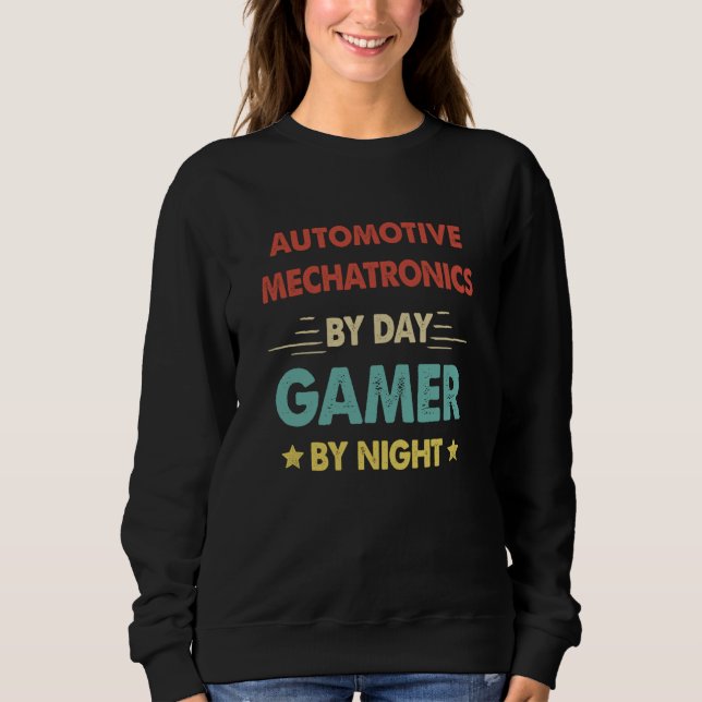 Sweatshirt Retro Automotive Mechatronics By Day Gamer By Nigh (Devant)