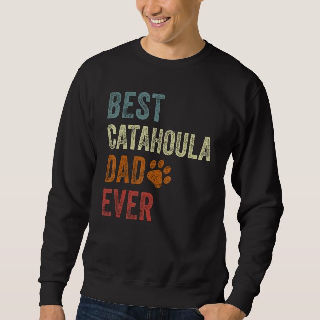 Sweatshirt Retro Best Catahoula Dad Ever Dog Papa Father's Da (Devant)