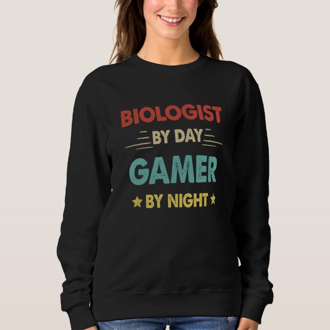 Sweatshirt Retro Biologist By Day Gamer By Night (Devant)