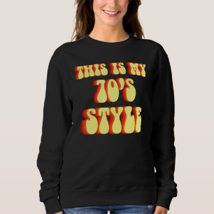 Sweatshirt Retro C'Est Mon Costume Des Années 70 Super Peace