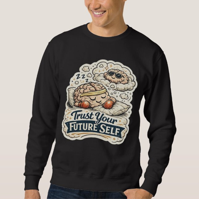 Sweatshirt Rétro Faites Confiance à Votre Futur Self Squelett (Devant)