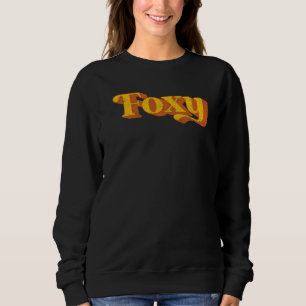 Sweatshirt Retro Foxy Funny Vintage 70's Costume de fête Mens