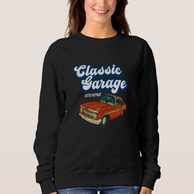 Sweatshirt Retro Graphic Car Car Mechanic Vehicle Technician  (Devant)