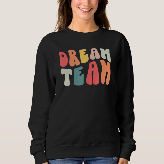 Sweatshirt Retro Groovy Dream Teacher Team Teacher Life Princ (Devant)