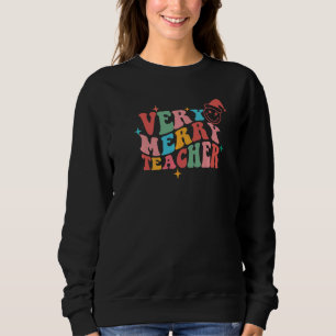 Sweatshirt Rétro Groovy Very Merry Teacher Smile Face Christm