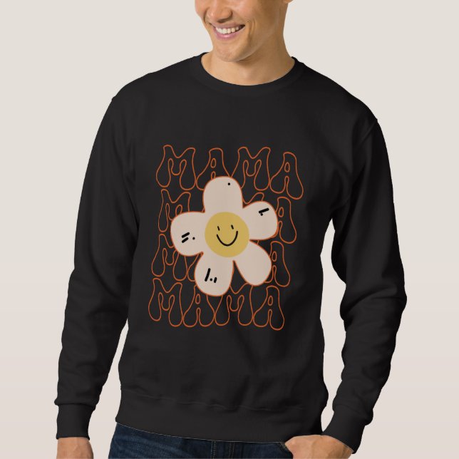 Sweatshirt Retro Happy Face Mama Groovy Daisy Flower Smile Fa (Devant)