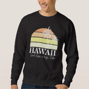 Sweatshirt Rétro Hawaï Été Hawaïen Plage Tropical Vacances