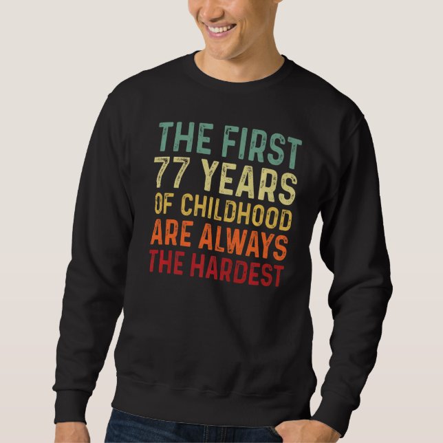 Sweatshirt Rétro Hommes de 77 ans, 77e anniversaire (Devant)