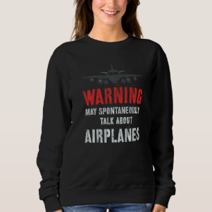 Sweatshirt Retro I Peut PARLER Spontanément D'AVIONS Pil