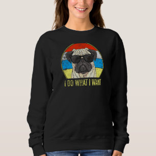Sweatshirt Rétro Je fais ce que je veux Carlin Carlin drôle