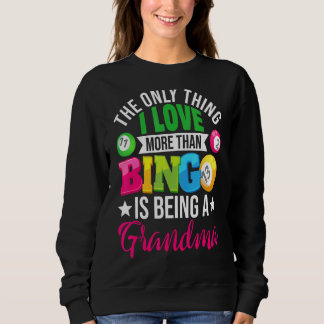 Sweatshirt Rétro La Seule Chose Que J'Aime Plus Que Bingo Est