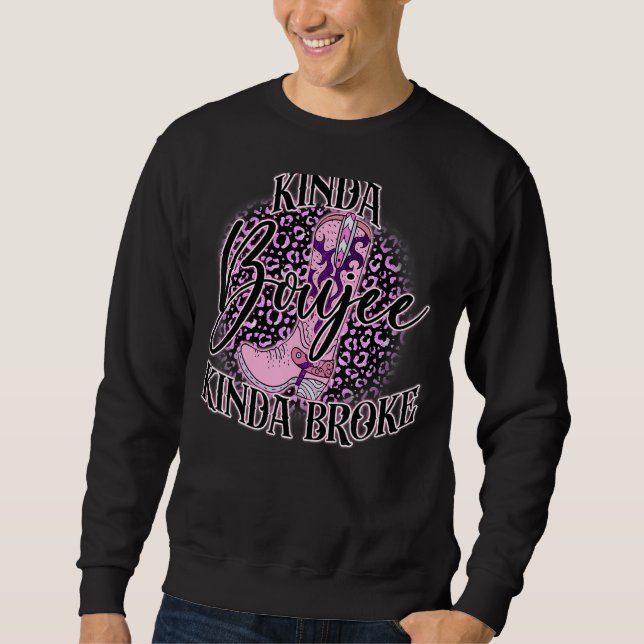 Sweatshirt Retro Leopard Cowgirl Boot Kinda Boujee Kinda Brok (Devant)
