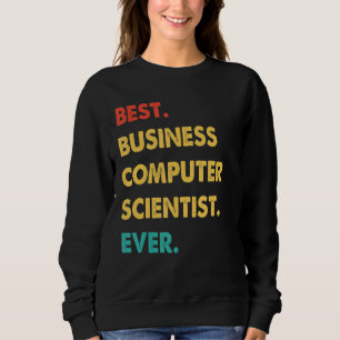Sweatshirt Rétro Meilleur Informaticien d'affaires jamais