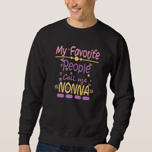Sweatshirt Rétro Mes Favoris Les Gens M'Appelent Nonna (Devant)