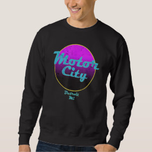Sweatshirt Retro Motor City Detroit Michigan