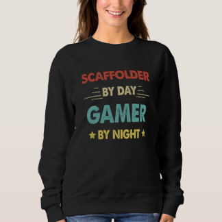 Sweatshirt Retro Scaffolder By Day Gamer By Night